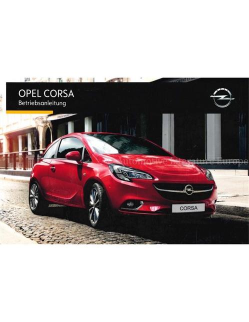 2015 OPEL CORSA INSTRUCTIEBOEKJE DUITS, Auto diversen, Handleidingen en Instructieboekjes