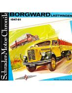 BORGWARD LASTWAGEN 1947-61, SCHRADER MOTOR CHRONIK, Nieuw
