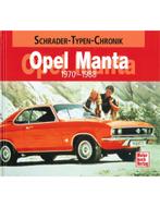 OPEL MANTA 1970-1988  (SCHRADER TYPEN CHRONIK), Nieuw, Ophalen of Verzenden