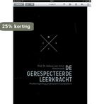 De gerespecteerde leerkracht 9789082021301 Juliaan van Acker, Boeken, Verzenden, Gelezen, Juliaan van Acker
