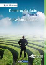 In Balans  -   BKC module kostencalculatie in balans, Sarina van Vlimmeren, Henk Fuchs, Verzenden