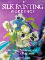 The Silk Painting Workshop: painting, marbling, and batik, Verzenden