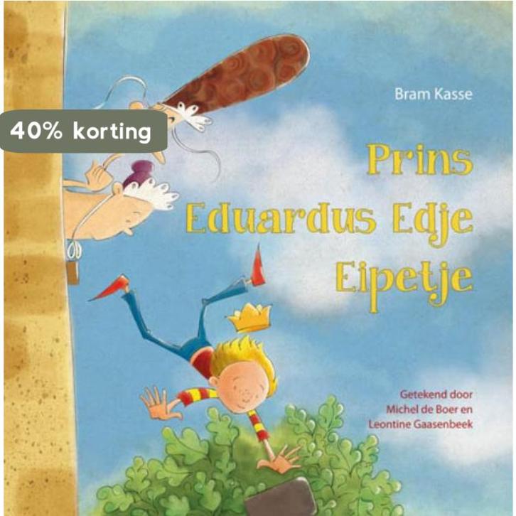 Prins Eduardus Edje Eipetje 9789087820350 Bram Kasse, Boeken, Kinderboeken | Kleuters, Gelezen, Verzenden