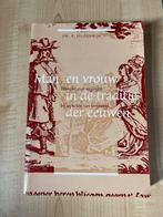 Man en vrouw in de traditie der eeuwen 9789050307482, Livres, Religion & Théologie, R. Seldenrijk, Verzenden