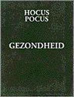 HOCUS POCUS GEZONDHEID 9789024605200 T. Hardie, Verzenden, Zo goed als nieuw, T. Hardie