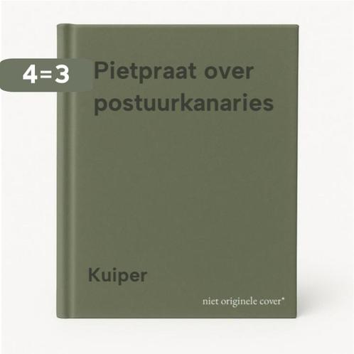 Pietpraat over postuurkanaries 9789025269265 Kuiper, Boeken, Hobby en Vrije tijd, Gelezen, Verzenden