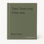 Toen Texel nog Fries was 9789070202002 Nico Dros, Verzenden, Gelezen, Nico Dros