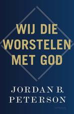 Wij die worstelen met God (9789044655544), Boeken, Psychologie, Verzenden, Nieuw