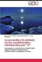 La Prosodia y La Sintaxis En Las Condicionales . Podi, Noem., Tr Podi, M. Nica Noem, Zo goed als nieuw, Verzenden