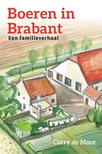 Boeren in Brabant 9789059742819, Gelezen, Corry de Moor, Verzenden