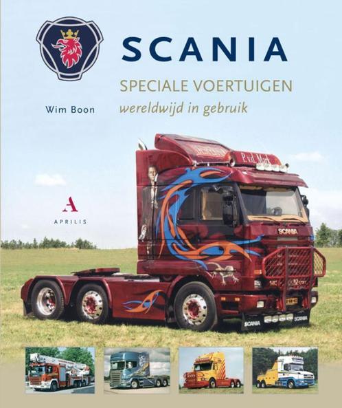 Scania speciale voertuigen 9789059941953, Livres, Autos | Livres, Envoi