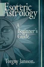 Esoteric Astrology - Torgny Janssons - 9781420875959 - Paper, Nieuw, Verzenden