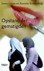 Opstand der gematigden 9789029082839 Janny Groen, Verzenden, Gelezen, Janny Groen