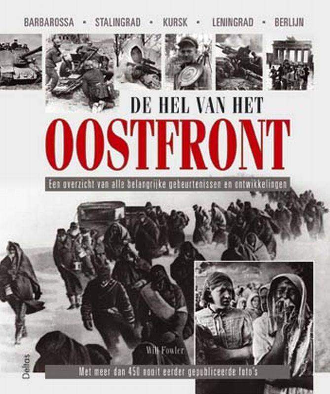 De hel van het Oostfront 9789044701296 W. Fowler, Livres, Guerre & Militaire, Envoi