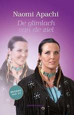 De glimlach van de ziel 9789002236082 Naomi Apachi, Boeken, Verzenden, Zo goed als nieuw, Naomi Apachi