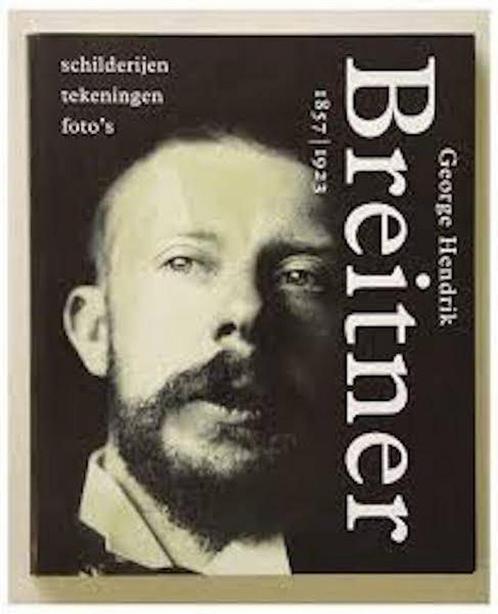 GEORGES HENDRIK BREITNER 1857-1923 9789068681000 HEFTING P., Boeken, Kunst en Cultuur | Beeldend, Gelezen, Verzenden