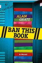 Ban This Book 9780765385581 Alan Gratz, Verzenden, Zo goed als nieuw, Alan Gratz