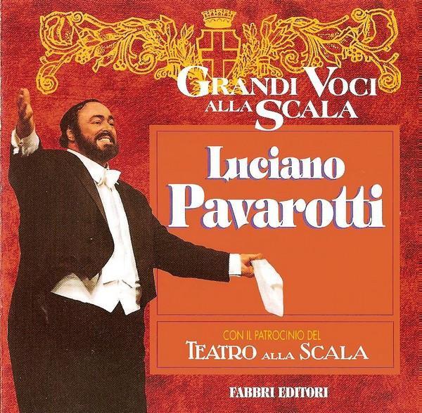 Luciano Pavarotti - Grandi Voci Alla Scala, CD & DVD, CD | Pop, Envoi
