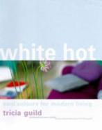 White Hot, Verzenden