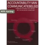 Accountability van communicatiebeleid 9789059312340, Boeken, Verzenden, Gelezen, H. Schoemaker