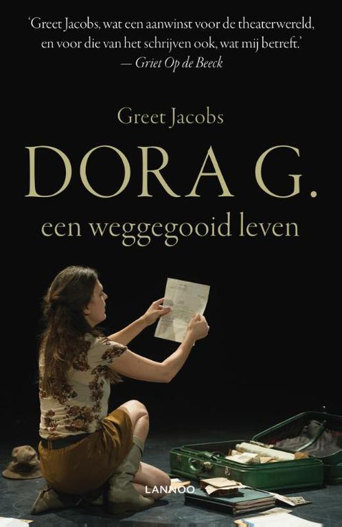 Dora G., een weggegooid leven 9789401428767, Livres, Romans, Envoi