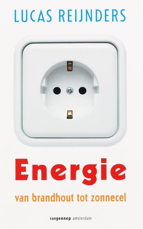 Energie Van Brandhout Tot Zonnecel 9789055157310, Livres, Science, Envoi