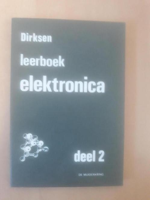 2 Leerboek elektronica 9789060820650 Dirksen, Boeken, Techniek, Zo goed als nieuw, Verzenden