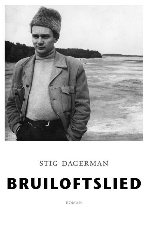 Bruiloftslied 9789082175110 Stig Dagerman, Boeken, Romans, Zo goed als nieuw, Verzenden