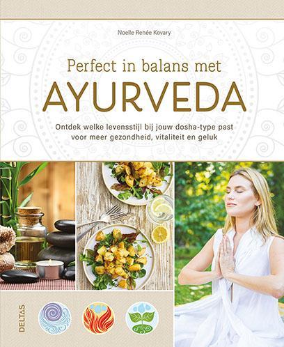 Perfect in balans met ayurveda 9789044755855, Boeken, Gezondheid, Dieet en Voeding, Zo goed als nieuw, Verzenden