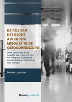 De rol van het recht als er iets misgaat in de, Boeken, Verzenden, Zo goed als nieuw, Berber Laarman