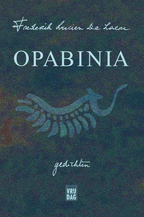 Opabinia 9789460017315, Livres, Poèmes & Poésie, Envoi