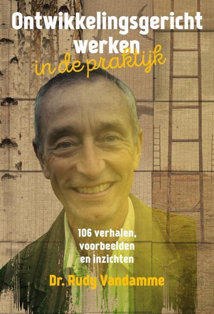 Ontwikkelingsgericht werken in de praktijk 9789490384173, Boeken, Schoolboeken, Zo goed als nieuw, Verzenden