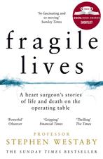 Fragile Lives 9780008196783 Stephen Westaby, Verzenden, Stephen Westaby
