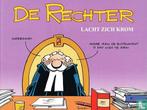 Rechter, De - De rechter lacht zich krom   - 2012, Eén stripboek, Verzenden, Zo goed als nieuw, Muylwijck, Jesse van.