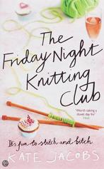 The Friday Night Knitting Club 9780340933848 Kate Jacobs, Verzenden, Gelezen, Kate Jacobs