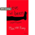 Leve het been! 9789044621129 Max van Rooy, Boeken, Verzenden, Gelezen, Max van Rooy