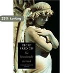 De bewoonde wereld 9789041406439 Nicci French, Boeken, Romans, Verzenden, Gelezen, Nicci French