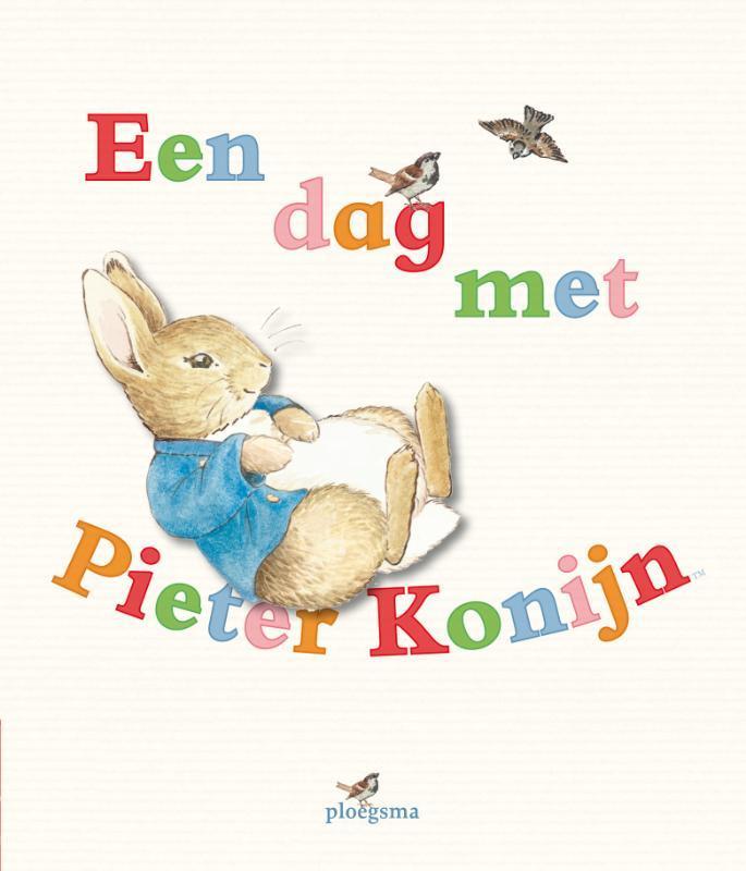 Een dag met Pieter Konijn / Ploegsma kinder- & jeugdboeken, Boeken, Kinderboeken | Baby's en Peuters, Gelezen, Verzenden