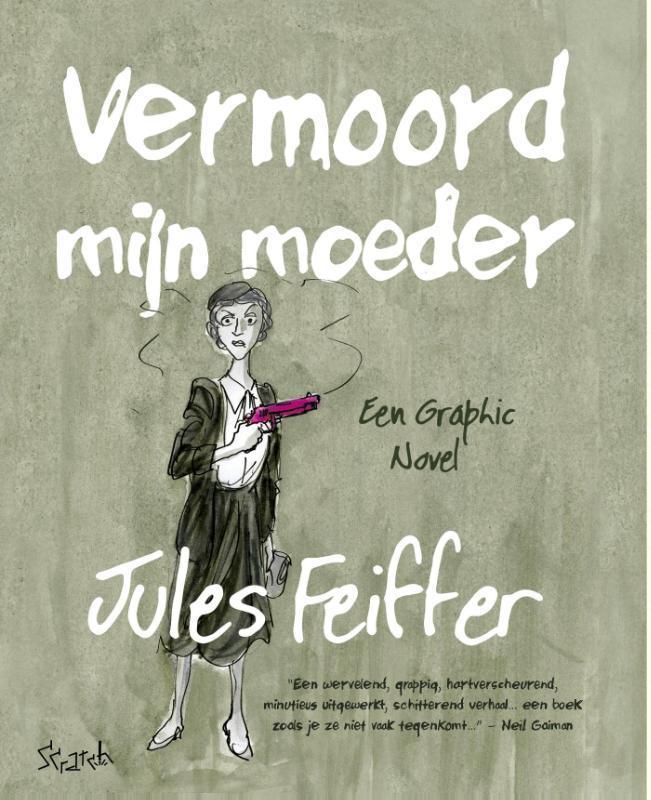 Dood mijn moeder 9789492117106 Jules Feiffer, Livres, BD, Envoi