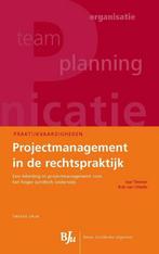 Projectmanagement in de rechtspraktijk /, Boeken, Verzenden, Gelezen, Rob van Otterlo