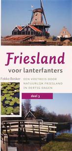 Friesland voor lanterfanters 3 Friese meren en greiden, Boeken, Verzenden, Gelezen, F. Bosker