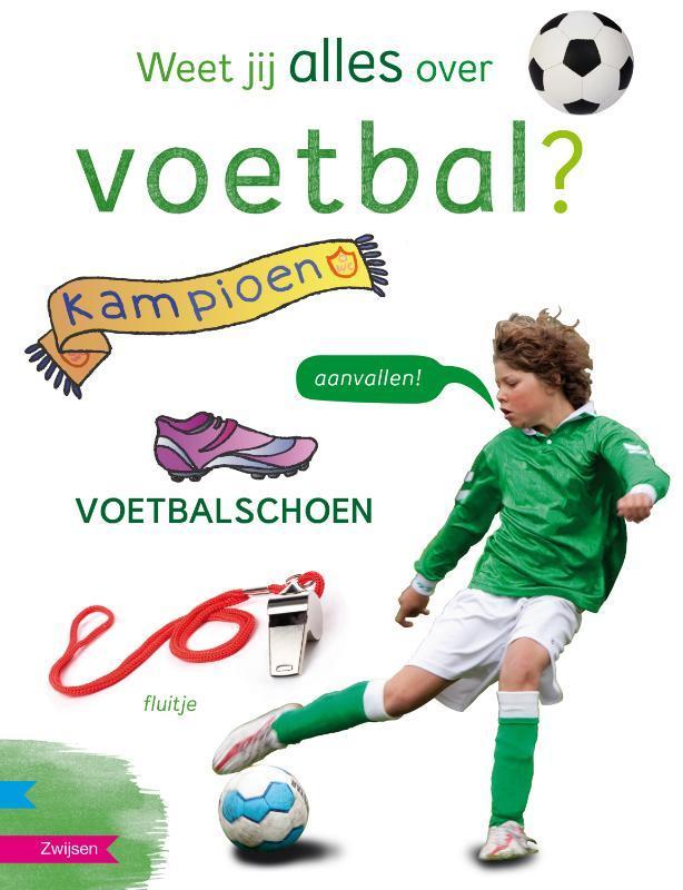 Weet jij alles over voetbal? / Zoeklicht informatief, Boeken, Overige Boeken, Gelezen, Verzenden