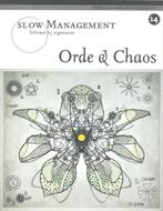 Slow Management 14 - Orde en chaos 9789089590336, Boeken, Zo goed als nieuw, Walter van Hulst, Verzenden