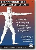 Gesundheit in Bewegung: Impulse aus Geschlechterper...  Book, Boeken, Verzenden, Zo goed als nieuw