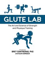 Glute Lab 9781628603460 Bret Contreras, Livres, Verzenden, Bret Contreras