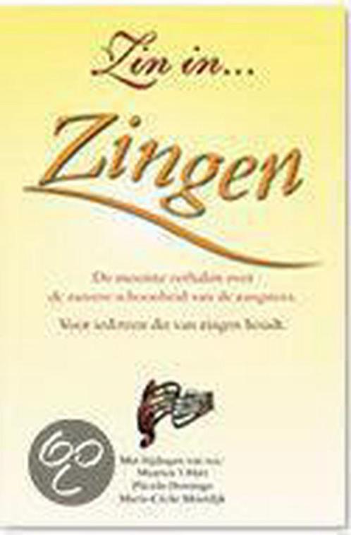 Zin In... Zingen 9789061120117, Boeken, Literatuur, Zo goed als nieuw, Verzenden
