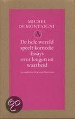 De hele wereld speelt komedie 9789025333997 M. de Montaigne, Boeken, Verzenden, Gelezen, M. de Montaigne