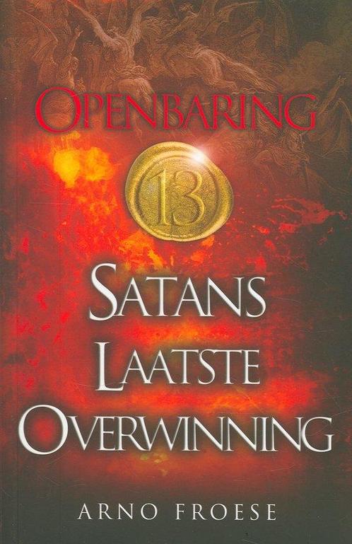 OPENBARING 13 9789066031395 ARNO FROESE, Boeken, Overige Boeken, Zo goed als nieuw, Verzenden