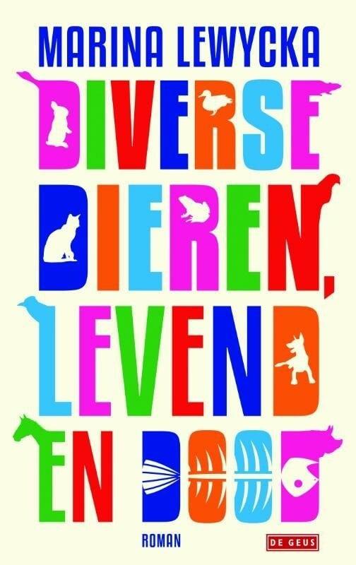 Diverse dieren, levend en dood (9789044524666), Boeken, Romans, Nieuw, Verzenden