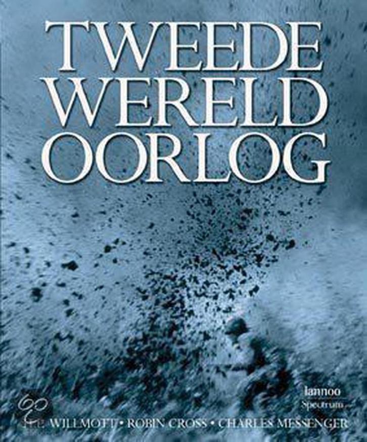 Tweede Wereldoorlog 9789077445068 H.P. Willmott, Boeken, Geschiedenis | Wereld, Gelezen, Verzenden